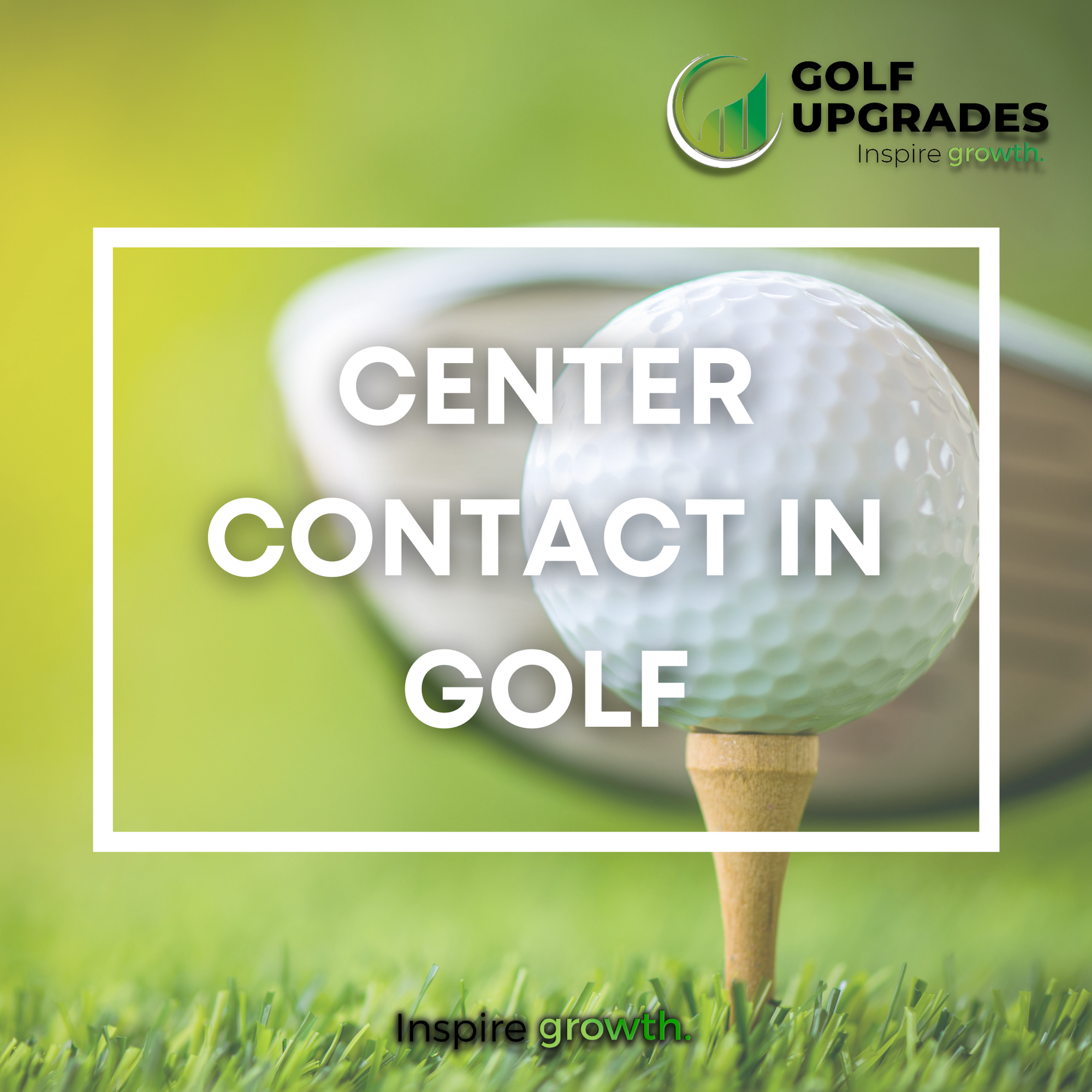 What is Center Contact/Centeredness of Contact in golf?