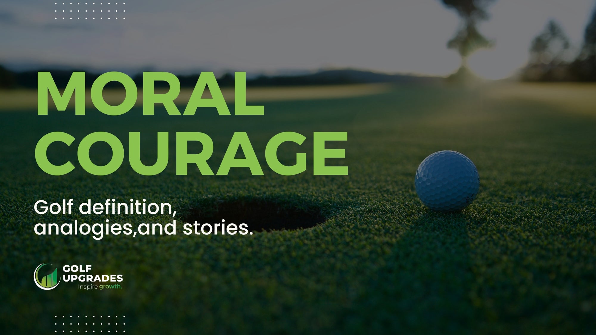 What is Moral Courage? In Golf, Do the Right Thing Even When It's Hard