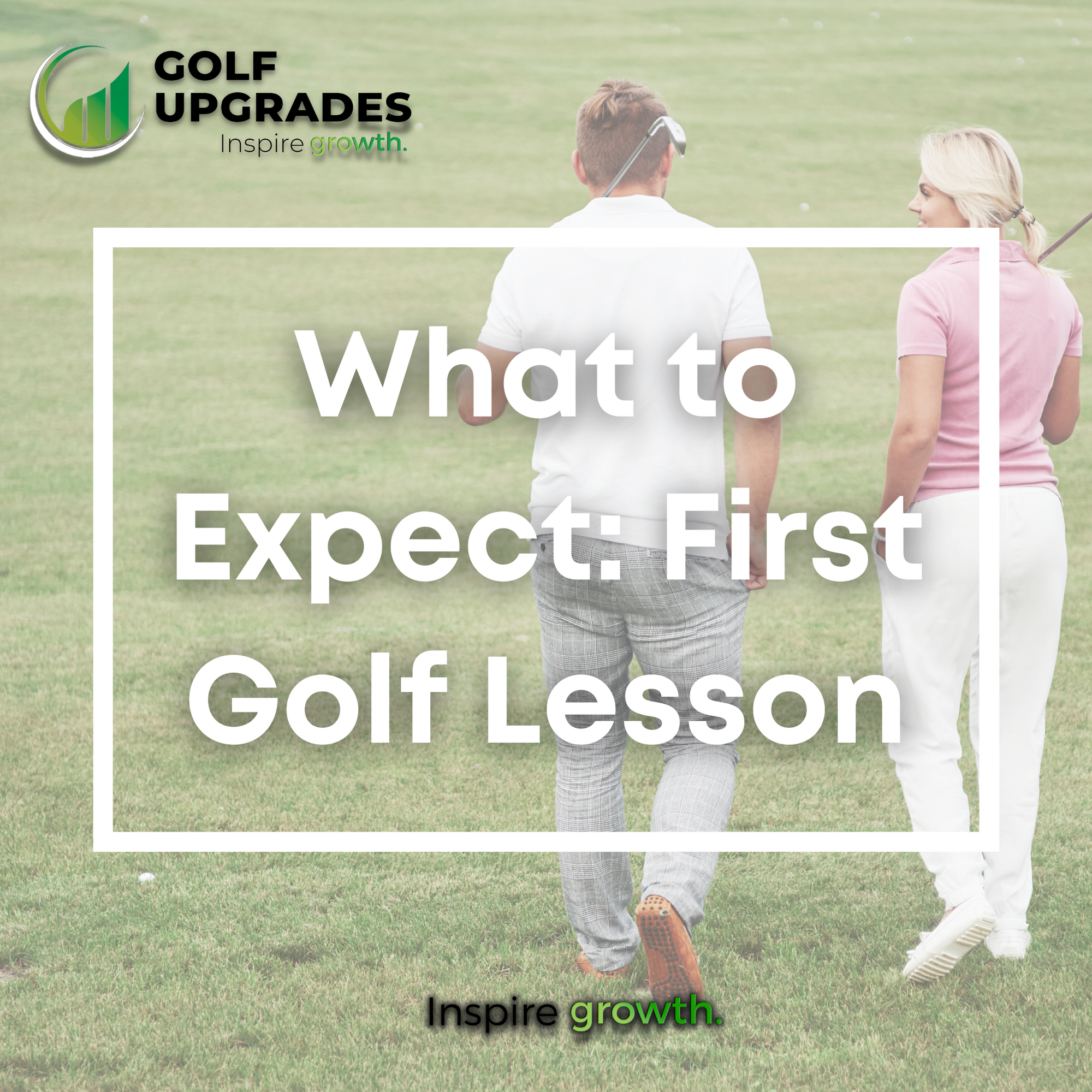 Your First Trip to the Golf Course: What You Need to Know | Golf Upgrades