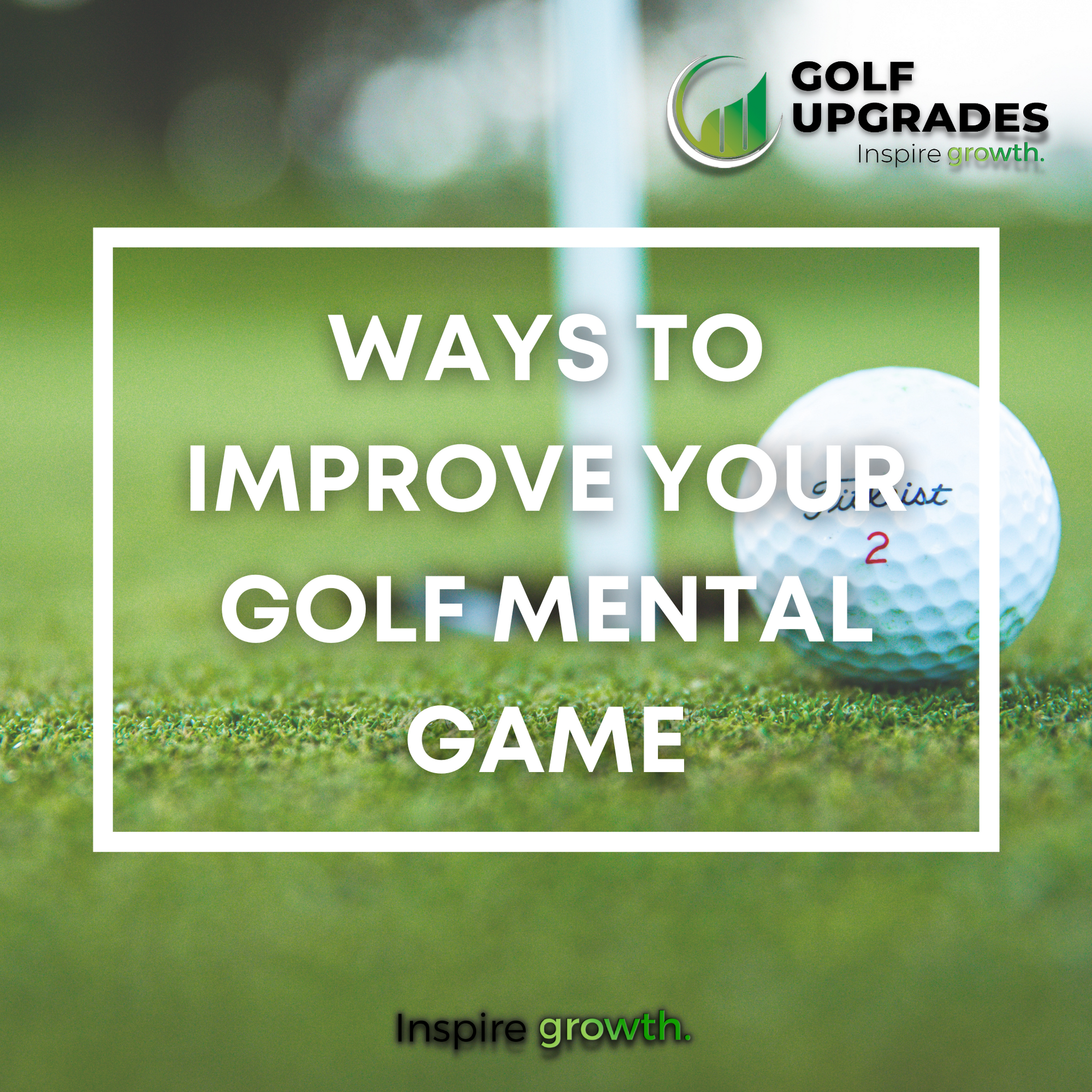 Four Ways To Improve Your Golf Mental Game